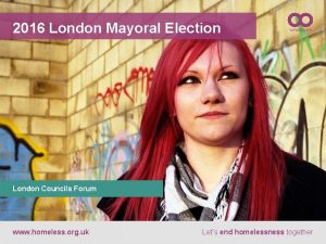 2016 London Mayoral Election London Councils Forum www