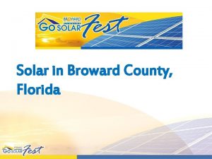 Solar in Broward County Florida Browards Go SOLAR