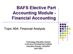 BAFS Elective Part Accounting Module Financial Accounting Topic