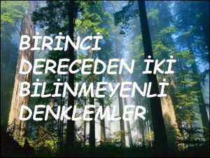 BRNC DERECEDEN K BLNMEYENL DENKLEMLER NERME NEDR nerme