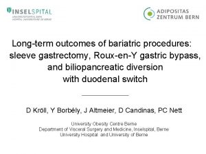 Longterm outcomes of bariatric procedures sleeve gastrectomy RouxenY