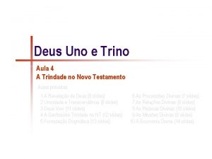 Deus Uno e Trino Aula 4 A Trindade