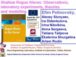 Shallow Rogue Waves Observations laboratory experiments theories and
