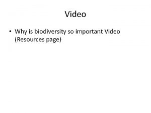 Video Why is biodiversity so important Video Resources