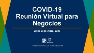 COVID19 Reunin Virtual para Negocios 22 de Septiembre