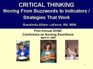 CRITICAL THINKING Moving From Buzzwords to Indicators Strategies