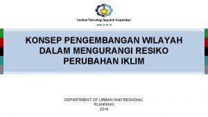 Institut Teknologi Sepuluh Nopember www its ac id