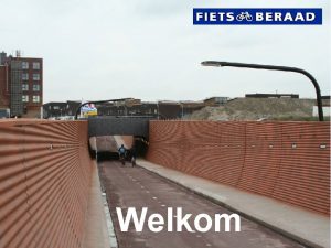 Welkom Het Fietsberaadproject Voorkomen van barrires voor fietsers