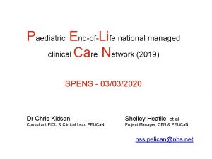 Paediatric EndofLife national managed clinical Care Network 2019