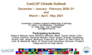 Cari COF Climate Outlook December January February 2020