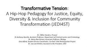 Transformative Tension A HipHop Pedagogy for Justice Equity