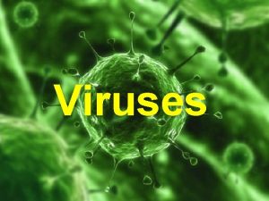 Why are viruses considered nonliving?