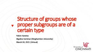 Structure of groups whose proper subgroups are of