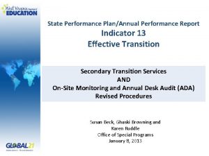 State Performance PlanAnnual Performance Report Indicator 13 Effective
