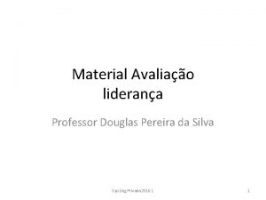 Material Avaliao liderana Professor Douglas Pereira da Silva