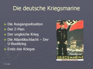 Die deutsche Kriegsmarine Die Ausgangssituation Der ZPlan Der