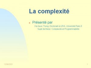 La complexit n Prsent par Ha Quoc Trung