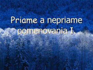 Priame a nepriame pomenovania I Pretajte si dva