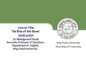 Course Title The Rise of the Novel Instructor