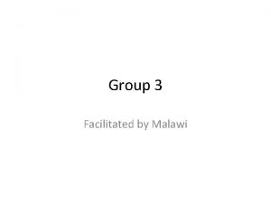 Group 3 Facilitated by Malawi Human Resources Critical