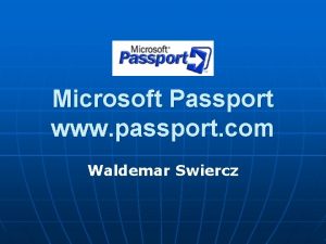 Microsoft Passport www passport com Waldemar Swiercz Microsoft