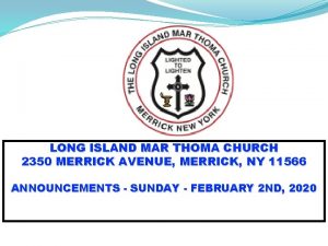 LONG ISLAND MAR THOMA CHURCH 2350 MERRICK AVENUE