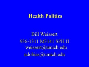 Health Politics Bill Weissert 936 1311 M 3141