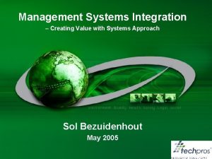 Management Systems Integration Creating Value with Systems Approach