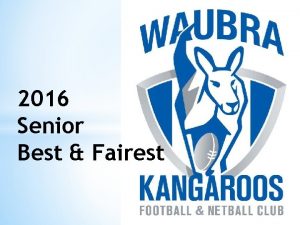 2016 Senior Best Fairest Round 1 Waubra V