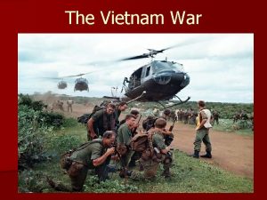 The Vietnam War Deepening Involvement The United States