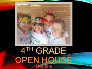 TH 4 GRADE OPEN HOUSE 2018 2019 INTRODUCTIONS