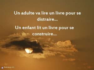 Un adulte va lire un livre pour se