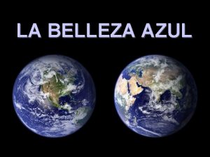 LA BELLEZA AZUL Una tempestad de arena sale