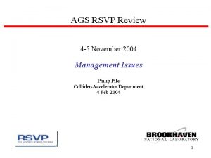 AGS RSVP Review 4 5 November 2004 Management