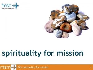 spirituality for mission B 03 spirituality for mission