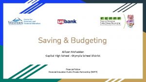 Saving Budgeting Allison Mc Fadden Capital High School