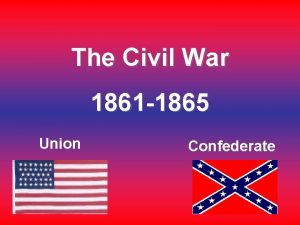 The Civil War 1861 1865 Union Confederate Basic