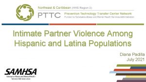 Intimate Partner Violence Among Hispanic and Latina Populations