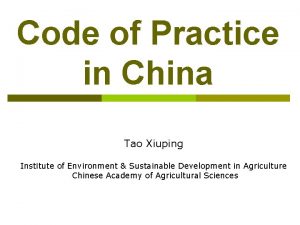 Code of Practice in China Tao Xiuping Institute