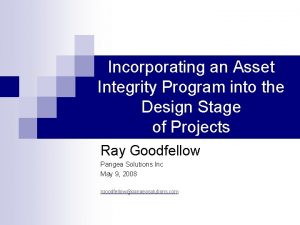 Incorporating an Asset Integrity Program into the Design