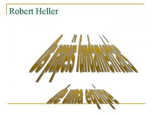 Robert Heller Lder n Descobre novos membros e