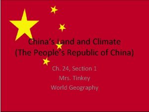 Chinas Land Climate The Peoples Republic of China