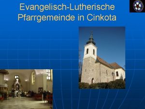 EvangelischLutherische Pfarrgemeinde in Cinkota Wofr ist Cinkota berhmt