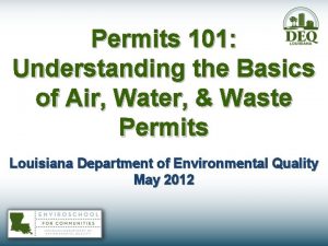 Permits 101 Understanding the Basics of Air Water