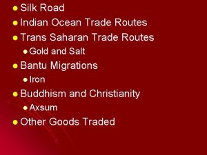 l Silk Road l Indian Ocean Trade Routes