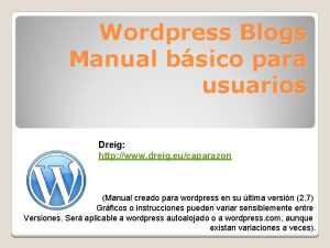 Wordpress Blogs Manual bsico para usuarios Dreig http