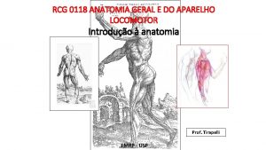 RCG 0118 ANATOMIA GERAL E DO APARELHO LOCOMOTOR