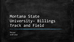 Montana State University Billings Track and Field Throws
