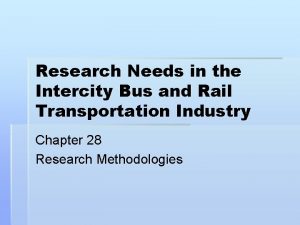 Research Needs in the Intercity Bus and Rail