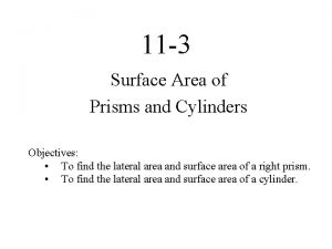 11 3 Surface Area of Prisms and Cylinders